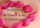 Yoni-Massage-Selbsterfahrungen aus dem Frauenseminar „Wilde Shakti“ (Jembatan) Symboldbild Ausbildung Yoni-Heilmassage bei Elvira