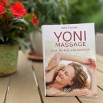 3. Auflage von Yella Cremers Buch: Yoni-Massage – Lust, Heilung & Intimität Buch Yoni-Massage von Yella Cremer