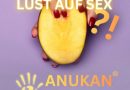 Der neue AnuKan-Podcast: Lust auf Sex?! Coverbild AnuKan Podcast "Lust auf Sex"